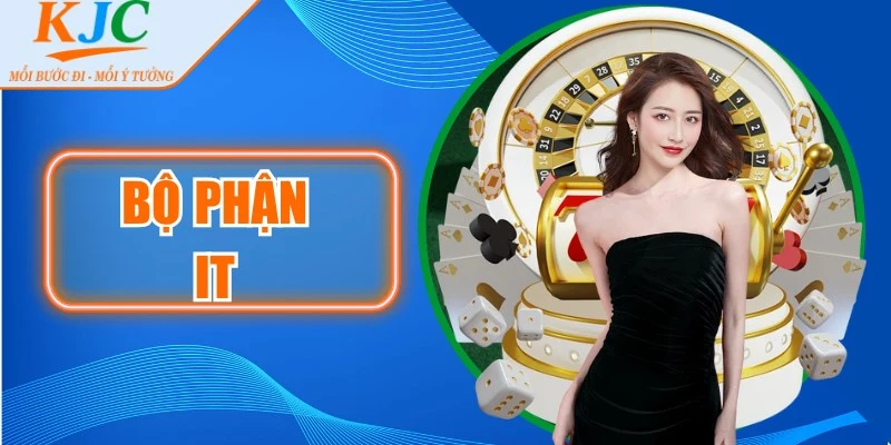 Bộ Phận IT
