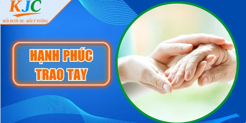 Hạnh Phúc Trao Tay